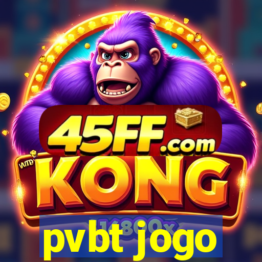 pvbt jogo